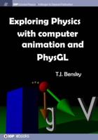 Exploring Physics With Computer Animation and PhysGL