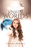 Unseen Worlds