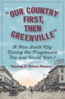 "Our Country First, Then Greenville"