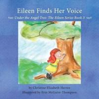Eileen Finds Her Voice