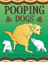 Pooping Dogs Coloring Book for Adults