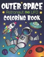 Outer Space Astronaut and UFO Coloring Book