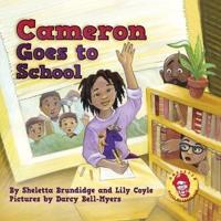 Cameron Goes to School