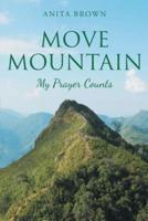 Move Mountain: My Prayer Counts
