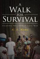 A Walk for Survival