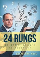 24 Rungs: An ASMR Journey to Recovery