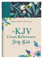 The KJV Cross Reference Study Bible [Turquoise Floral]