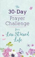 30-Day Prayer Challenge for a Less Streessed Life