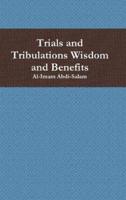 Trials and Tribulations : Wisdom and Benefits