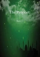 The Prophet : Book 3