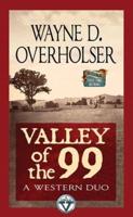 Valley of the 99: A Wesern Duo