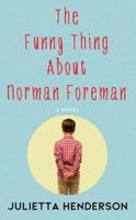 The Funny Thing About Norman Foreman