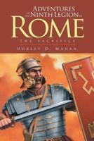 Adventures of the Ninth Legion of Rome: Book 1: The Sacrifice