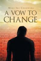 A Vow To Change