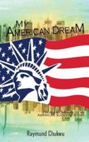 My American Dream: From an Orphan to an American Success Story