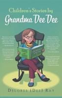 Children's Stories by Grandma Dee Dee