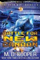 Battle for New Canaan: The Orion War Books 1-3