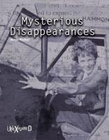 Unexplained Mysterious Disappearances