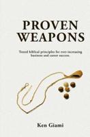 Proven Weapons