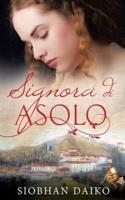 Signora di Asolo: Traduzione di Arianna Giorgi