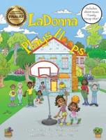 LaDonna Plays Hoops