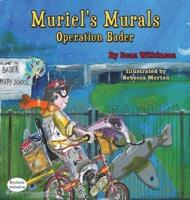 Muriel's Murals Operation Bader