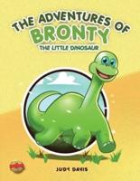 The Adventures of Bronty: The Little Dinosaur Vol. 1