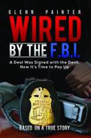 Wired by the F.B.I