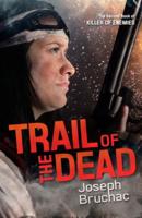 Trail of the Dead (Killer of Enemies #2)