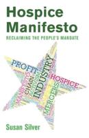 Hospice Manifesto: Reclaiming The People's Mandate