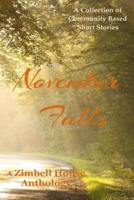 November Falls: A Collection of Community Based Short Stories