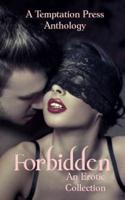 Forbidden: An Erotic Collection