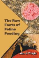 The Raw Facts of Feline Feeding