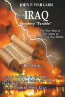 IRAQ Prophecy "Parable" Revelation