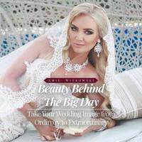 Beauty Behind the Big Day