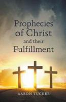 Prophecies of Christ and their Fulfillment