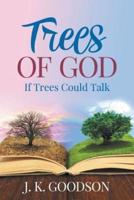 Trees of God