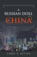 A Russian Doll In China