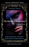 The Picture of Dorian Gray (Academic Edition): With Introduction, Author Bio, Study Guide & Chapter Quizzes