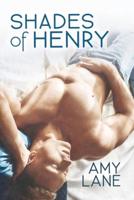 Shades of Henry Volume 1