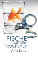 Fische Auf Dem Trockenen Volume 1