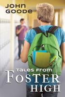 Tales From Foster High Volume 1