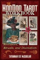 The Hoodoo Tarot Workbook