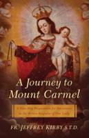 A Journey to Mount Carmel;