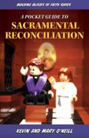 A Pocket Guide to Sacramental Reconciliation