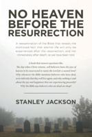 No Heaven Before the Resurrection