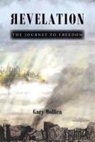Revelation: The Journey to Freedom