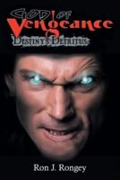 God of Vengeance: Destiny's Detritus