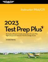 2023 Instructor Pilot/Cfi Test Prep Plus