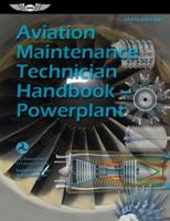 Aviation Maintenance Technician Handbook--Powerplant (2023)